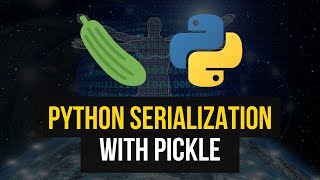 Serialize Python Objects With Pickle [upl. by Engelhart]