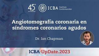 Angiotomografía coronaria en síndromes coronarios agudos [upl. by Ahsatak]