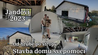 Stavba domu svépomocí Jandovi  Od hrubé po stropy [upl. by Fiedler]