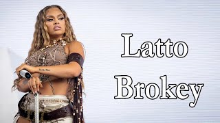 Latto – Brokey Lyrics [upl. by Alleunam209]