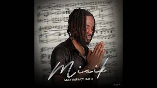 MAXIMPACTHAITI MIZIK🎼 [upl. by Konrad191]