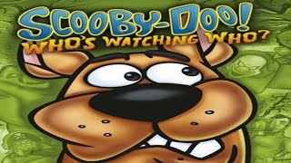 SCOOBYDOO WHOS WATCHING WHO 🐕🐕 [upl. by Ardnekat109]