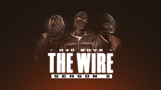 A40 Boyz  The Wire  Season 6  Visualiser [upl. by Amelia]