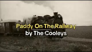 Paddy On The Railway by The Cooleys [upl. by Erinn]