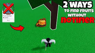 2 Ways To Find Devil Fruits Without Notifier Blox Fruits [upl. by Silisav]