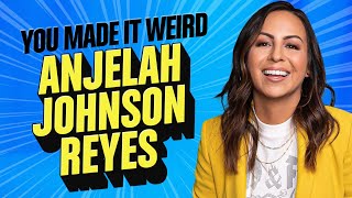 Anjelah JohnsonReyes  You Made It Weird with Pete Holmes [upl. by Assirak815]