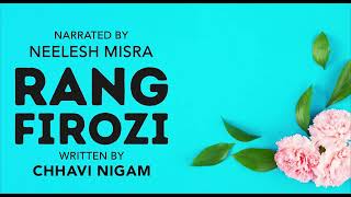 Rang Firozi  Written By Chhavi Nigam  YKIB Season 7  Neelesh Misra [upl. by Silisav]