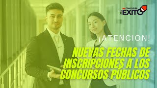 ¡Atención Nuevas Fechas De Inscripciones A Los Concursos Públicos [upl. by Ahsilla]