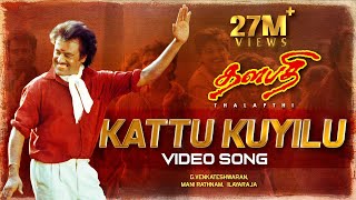 Kattu Kuyilu Video Song  Thalapathi Tamil Movie Songs  RajanikanthMammootty ManiratnamIlayaraja [upl. by Serolod]