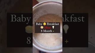 Baby Ke Liye BreakfastLunch amp Dinner 🥗 healthy food Ideas 78 month  Baby 👶… shorts [upl. by Eeloj191]