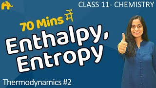 Thermodynamics Chemistry class 11 2  Chapter 6  Reaction Enthalpy  Entropy JEE NEET CBSE [upl. by Ahsaetal]