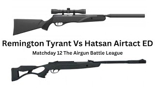 Remington Tyrant Vs Hatsan Airtact ED [upl. by Catlee86]