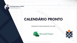 Calendário pronto com feriados até 2052  MS Project [upl. by Jolyn]