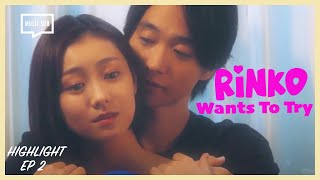 ENG SUB MULTI Highlight Rinko Wants To Try  EP 2 [upl. by Nad]