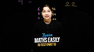 Learn Maths Easily 😍  Maths IQ Test Part 11 maths ytshorts magnetbrains [upl. by Simmonds]