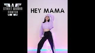 Noze Wayb  ‘Hey Mama’ Street Woman Fighter Dance Cover by Kathleen Carm [upl. by Charisse]