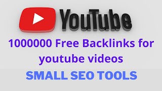 Small SEO tools Youtube Video backlink Generator 2022 [upl. by Ayerim748]