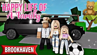 Happy Life Of A Family  Brookhaven Rp Roblox [upl. by Onaimad231]