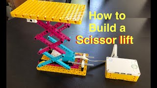 How to Build a Scissor Lift Using LEGO Spike Prime [upl. by Maillil]