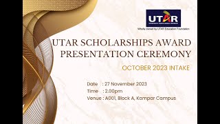 UTAR Scholarship Award Presentation Ceremony for October 2023 Intake Kampar Campus [upl. by Gaskill]