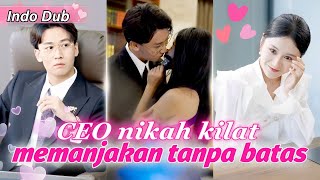 Suami nikah kilat adalah bos hidup pernikahan yang sangat maniskdrama ceo [upl. by Ericha]