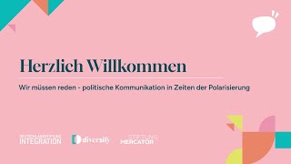 Podiumsdiskussion Wir müssen reden – Politische Kommunikation in Zeiten der Polarisierung [upl. by Javler87]