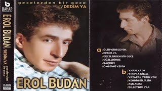 EROL BUDAN  GECELERDEN BİR GECE ARABESK [upl. by Ydor]