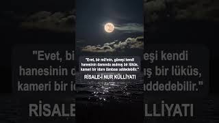 Kameri bir idare lâmbası addedebilir  Risalei Nur Külliyatı güzel öneçıkar gece aşk ayışığı [upl. by Cheryl338]