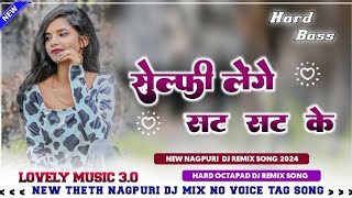 New Nagpuri dj song  nagpuri octapad dj song  new Nagpuri dj remix song 2024 lovely music dj Sag [upl. by Anujra]