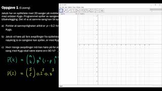 21b  Sannsynlighet binomisk med Geogebra CAS Del 2 R1 Eksamen Høst 2017 [upl. by Navy306]