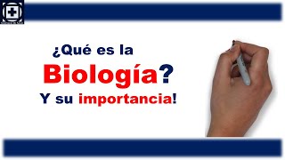 Que es la biología y su importancia [upl. by Hayman]