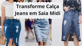 DIY Transforme calça jeans Em SAIA MIDI [upl. by Okuy51]