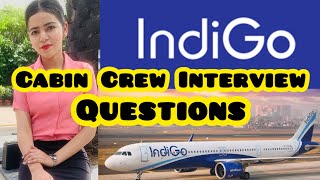 Common questions that are asked in Cabin Crew Interview  Indigo Cabin Crew Interview Questions [upl. by Aziar]