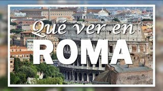 ROMA 🇮🇹 Qué VER y HACER en Roma 1 [upl. by Eimoan]