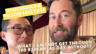 Ryan Eggold amp Yellow face cast  What can I not get through the rehearsal day without [upl. by Inahs385]