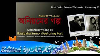 Oniyomer Golpo  Bassbaba Sumon ft Furti  2018 [upl. by Chandless]