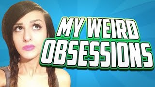 My Weird Obsessions [upl. by Hesketh]