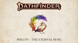 Pathfinder Deities  Shelyn [upl. by Everrs]