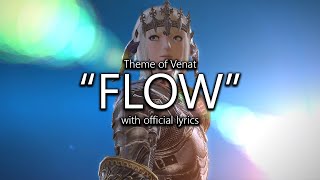 quotFlowquot Venat Theme with Official Lyrics  Final Fantasy XIV [upl. by Idleman]