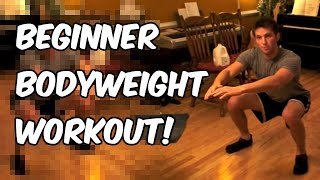 Beginner Body Weight Circuit Workout  Nerd Fitness [upl. by Xel]