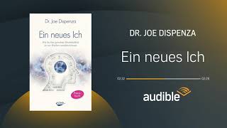 Ein neues Ich  Hörbuch von Joe Dispenza  Audible [upl. by Sophia]