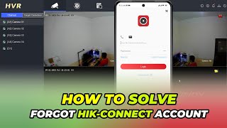 Forgot Hik Connect Password  Hik Connect Password Reset [upl. by Grosvenor]