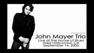 05 Vultures  John Mayer Trio Live at the House Of Blues September 14 2005 [upl. by Tavie110]