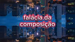 falácia da composição [upl. by Brazee814]