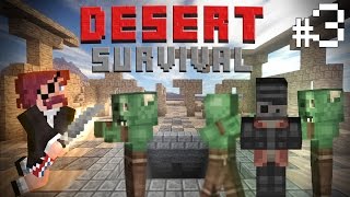 3 Minecraft Desert Survival  UN AUTOCHTONE [upl. by Assenyl24]