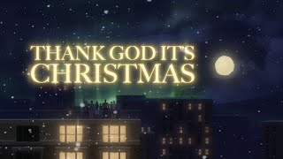 Queen  Thank God Its Christmas Official Lyric Video [upl. by Atinniuq65]