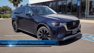 2025 Mazda CX90 PHEV Premium Plus Sport Utility Oakland Hayward San Leandro Union City San Lore [upl. by Rowan792]