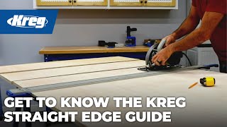 Get to Know the Kreg Straight Edge Guide [upl. by Tudela]