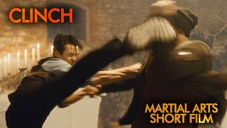 CLINCH  Martial Arts Short Film [upl. by Carny358]