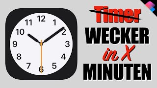 Schnell und einfach iPhone Shortcut für Wecker in X Minuten [upl. by Yaffit160]